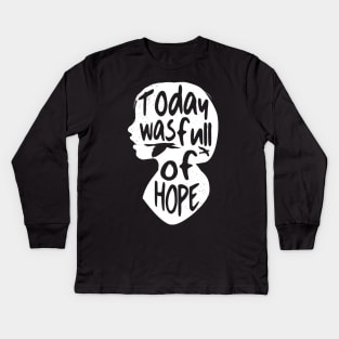 'Today Was Full Of Hope' Food and Water Relief Shirt Kids Long Sleeve T-Shirt